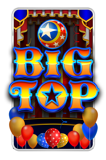Play Big Top Slot Game ​
