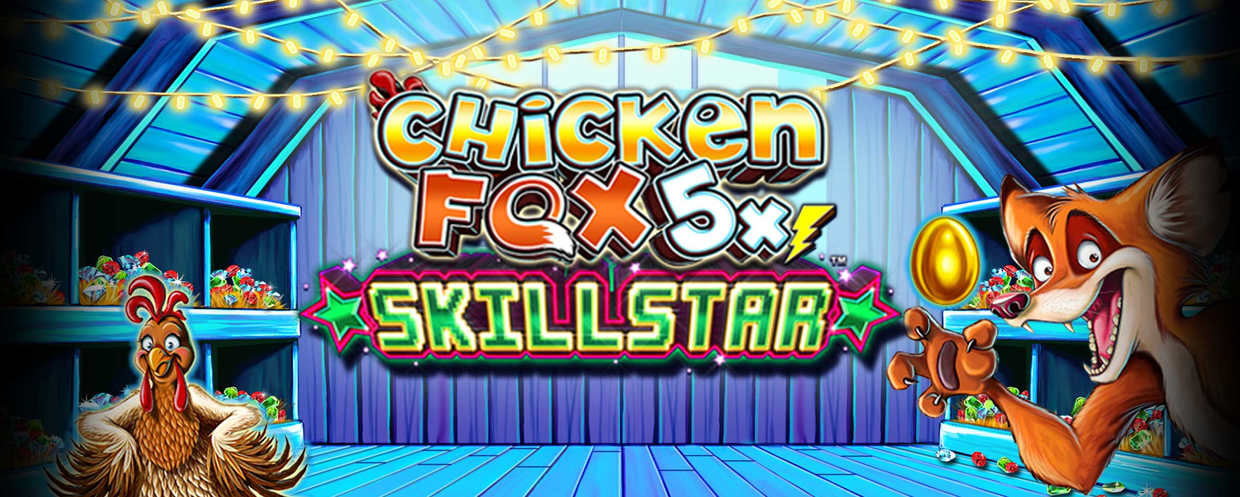 Play Chicken Fox 5X Skillstar Slot