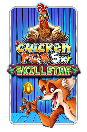 Play Chicken Fox 5X Skillstar Slot